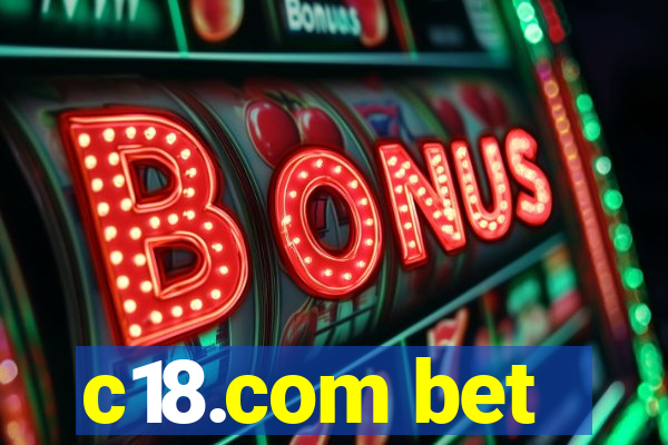 c18.com bet